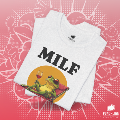 MILF, Man I Love Frogs 1 - T-Shirt