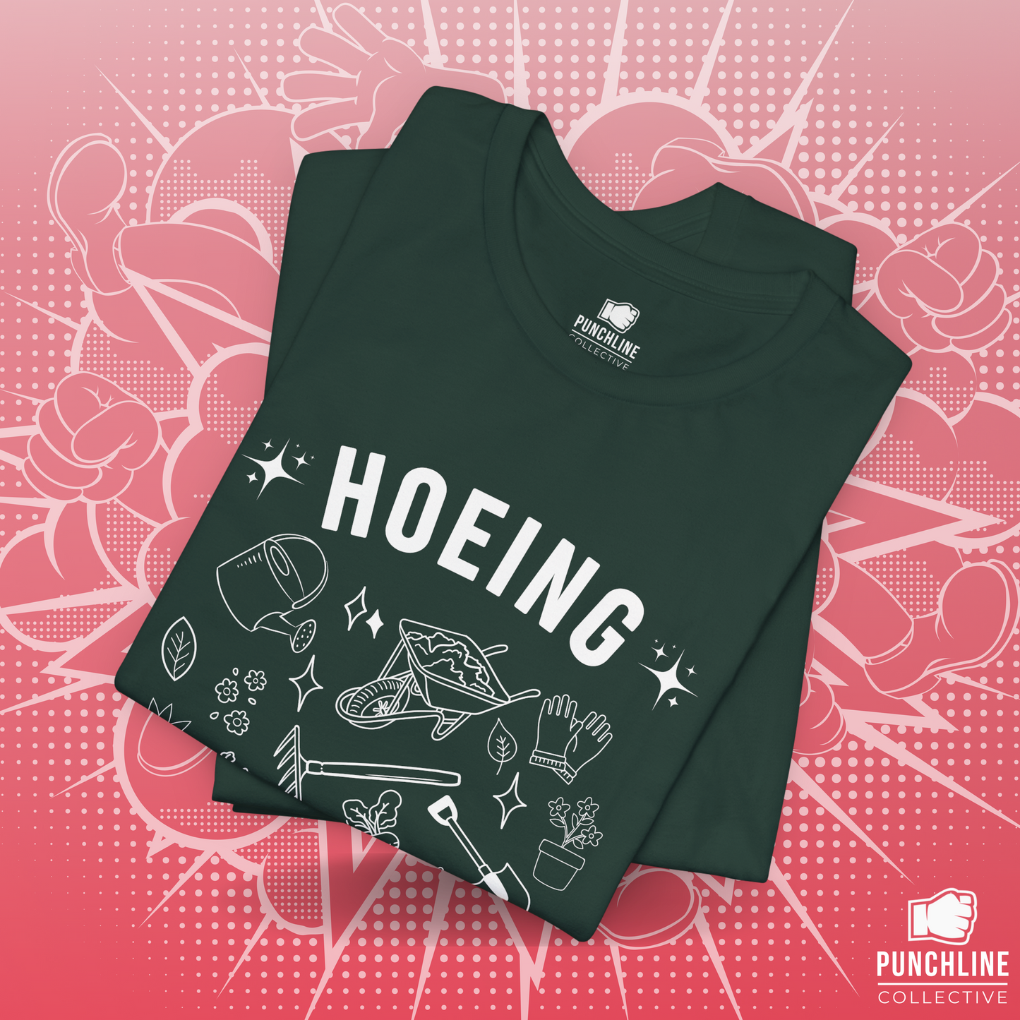 Hoeing Ain't Easy - T-Shirt