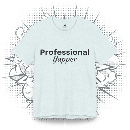 Professional Yapper - T-Shirt