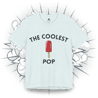 The Coolest Pop - T-Shirt