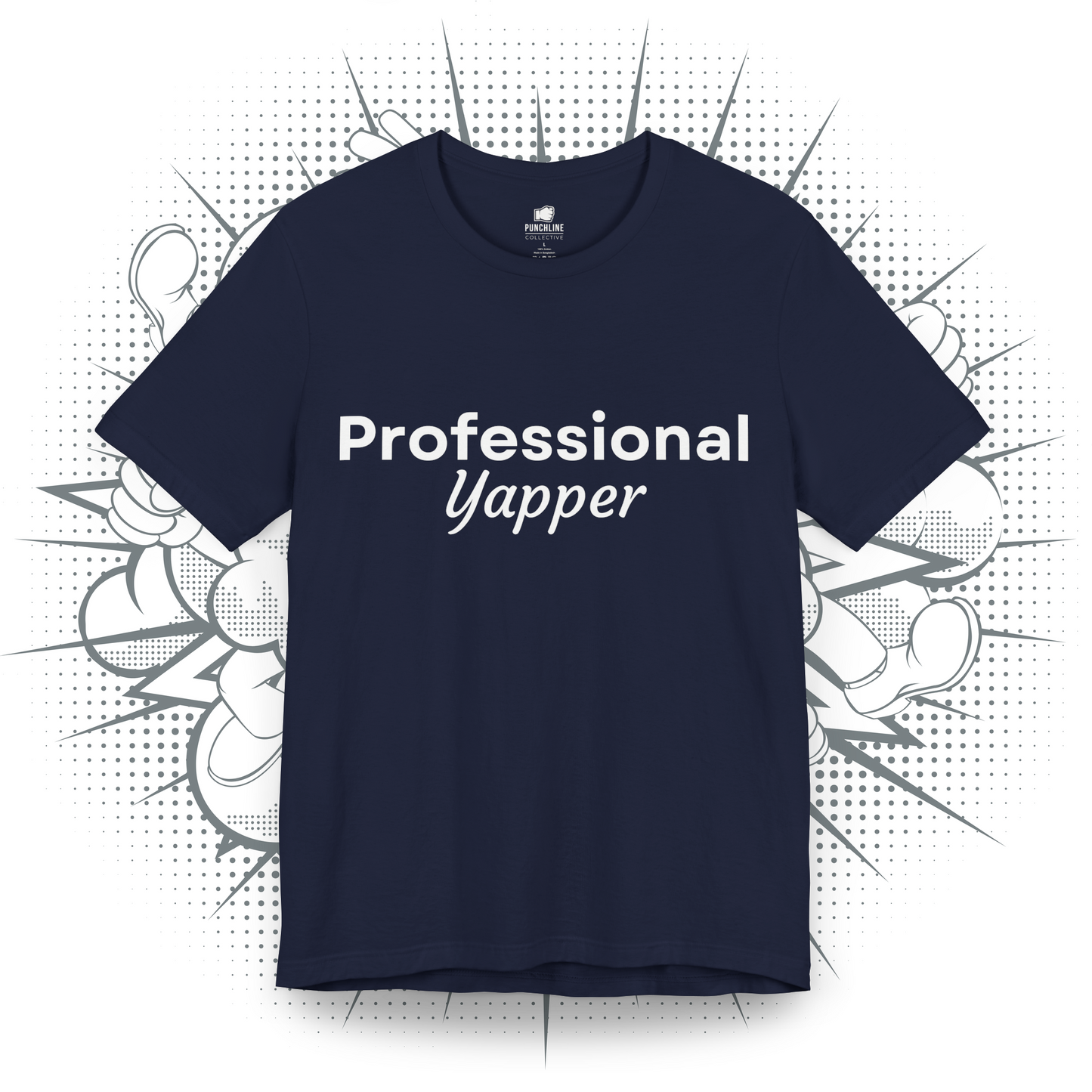 Professional Yapper - T-Shirt