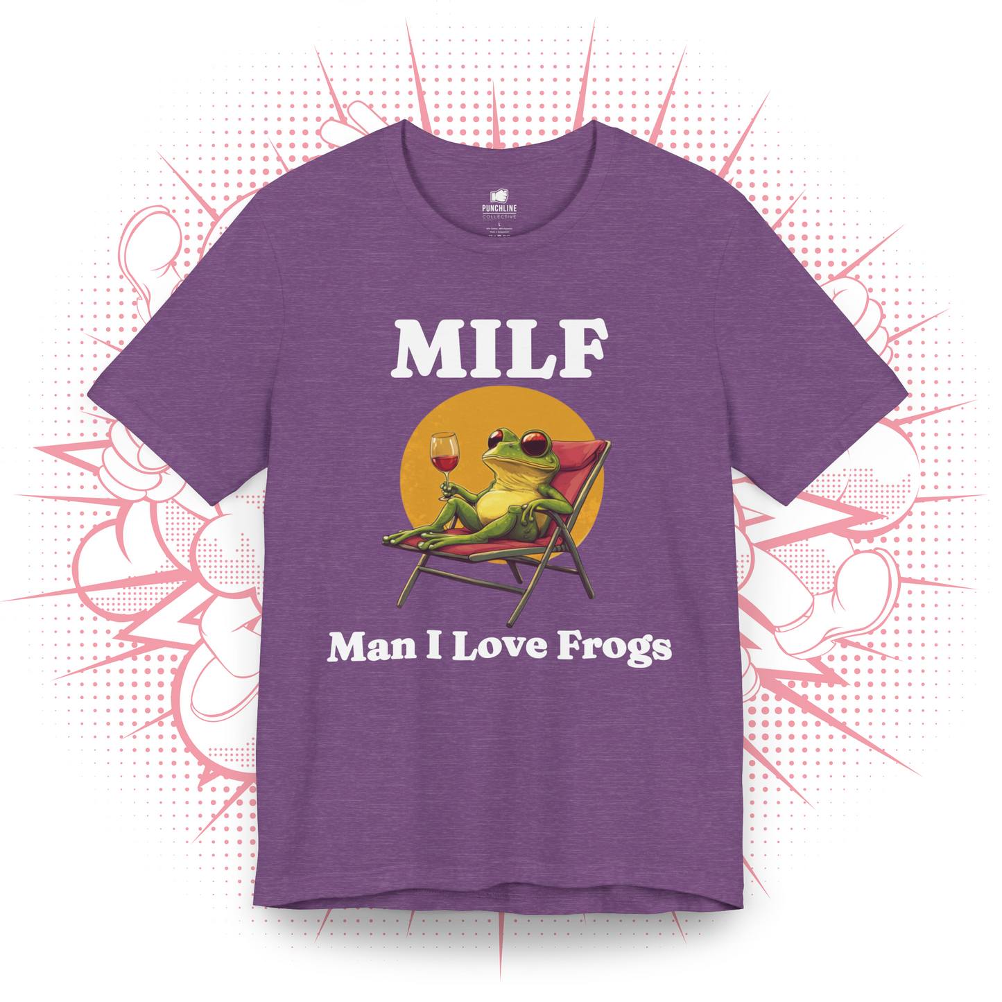 MILF, Man I Love Frogs 1 - T-Shirt