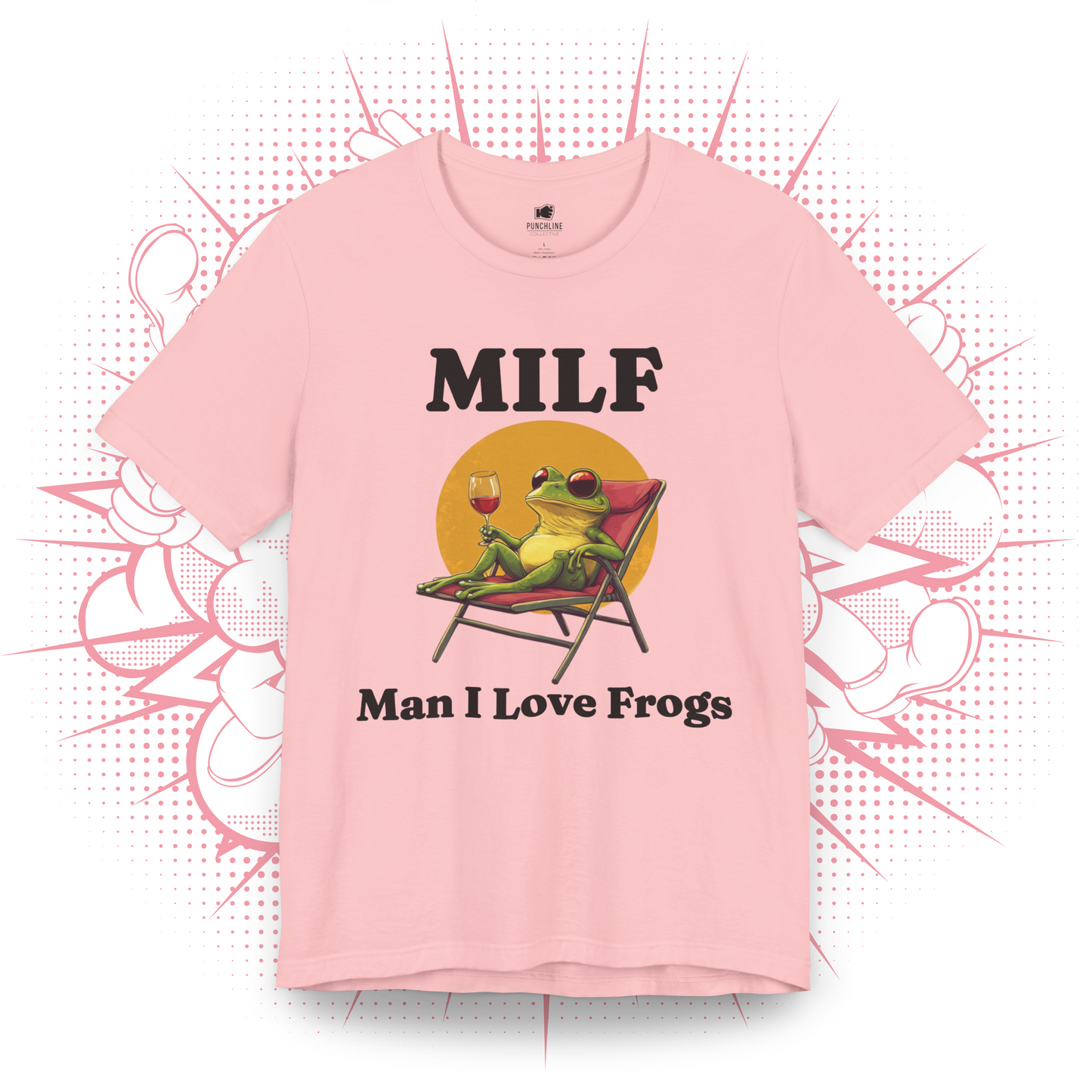 MILF, Man I Love Frogs 1 - T-Shirt