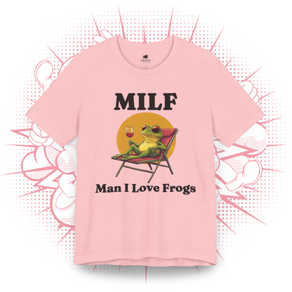 MILF, Man I Love Frogs 1 - T-Shirt