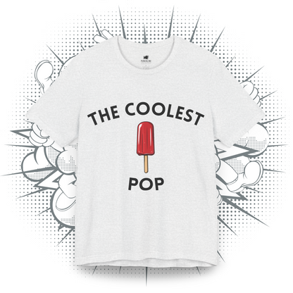 The Coolest Pop - T-Shirt