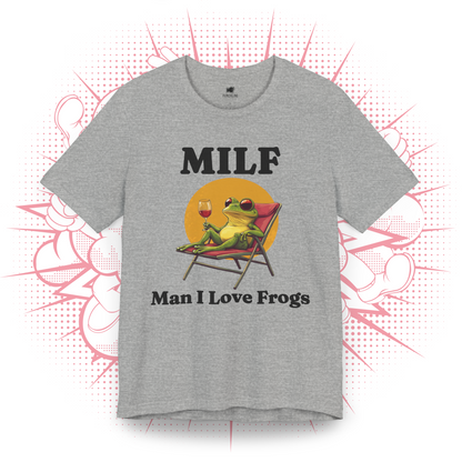 MILF, Man I Love Frogs 1 - T-Shirt