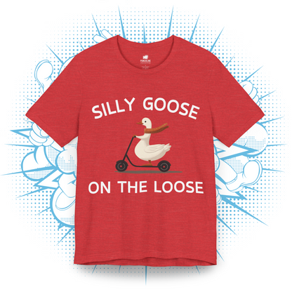 Silly Goose On The Loose - T-Shirt