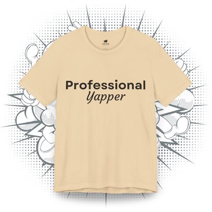 Professional Yapper - T-Shirt