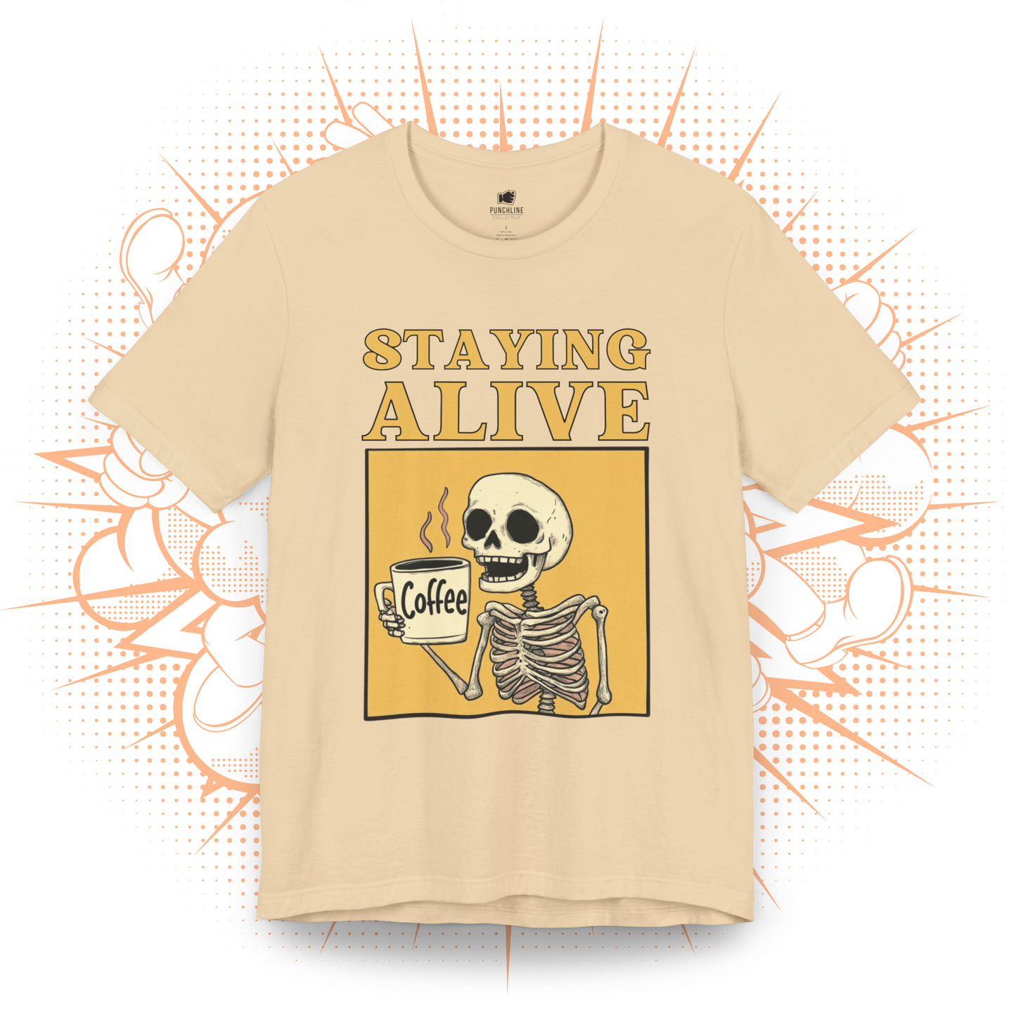 Staying Alive - T-Shirt