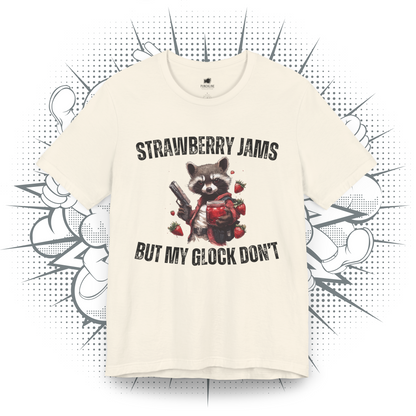 Strawberry Jams But My Glock Don't - T-Shirt