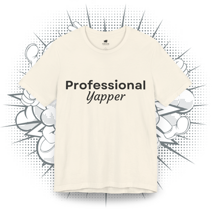 Professional Yapper - T-Shirt