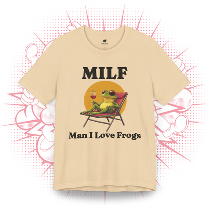 MILF, Man I Love Frogs 1 - T-Shirt