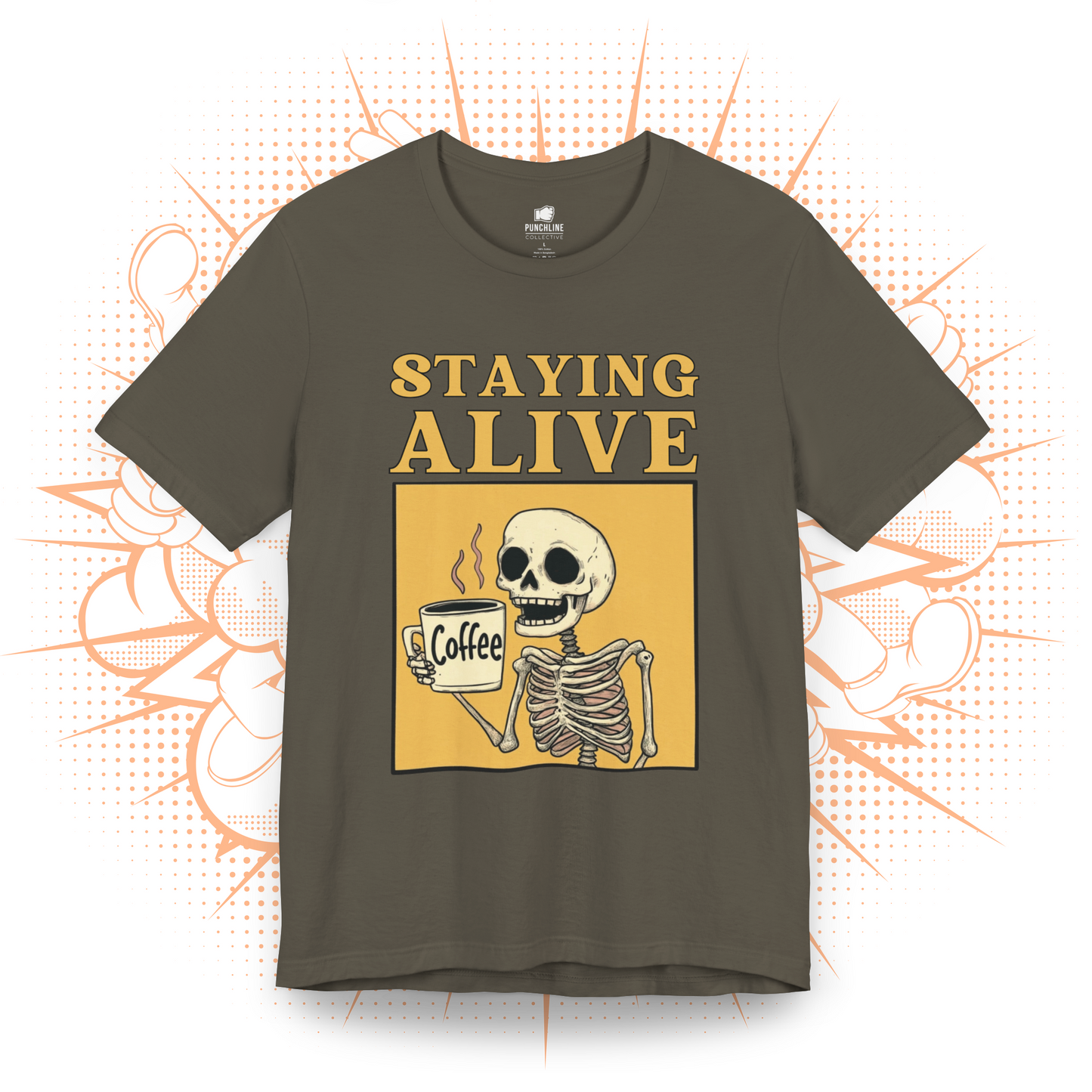 Staying Alive - T-Shirt